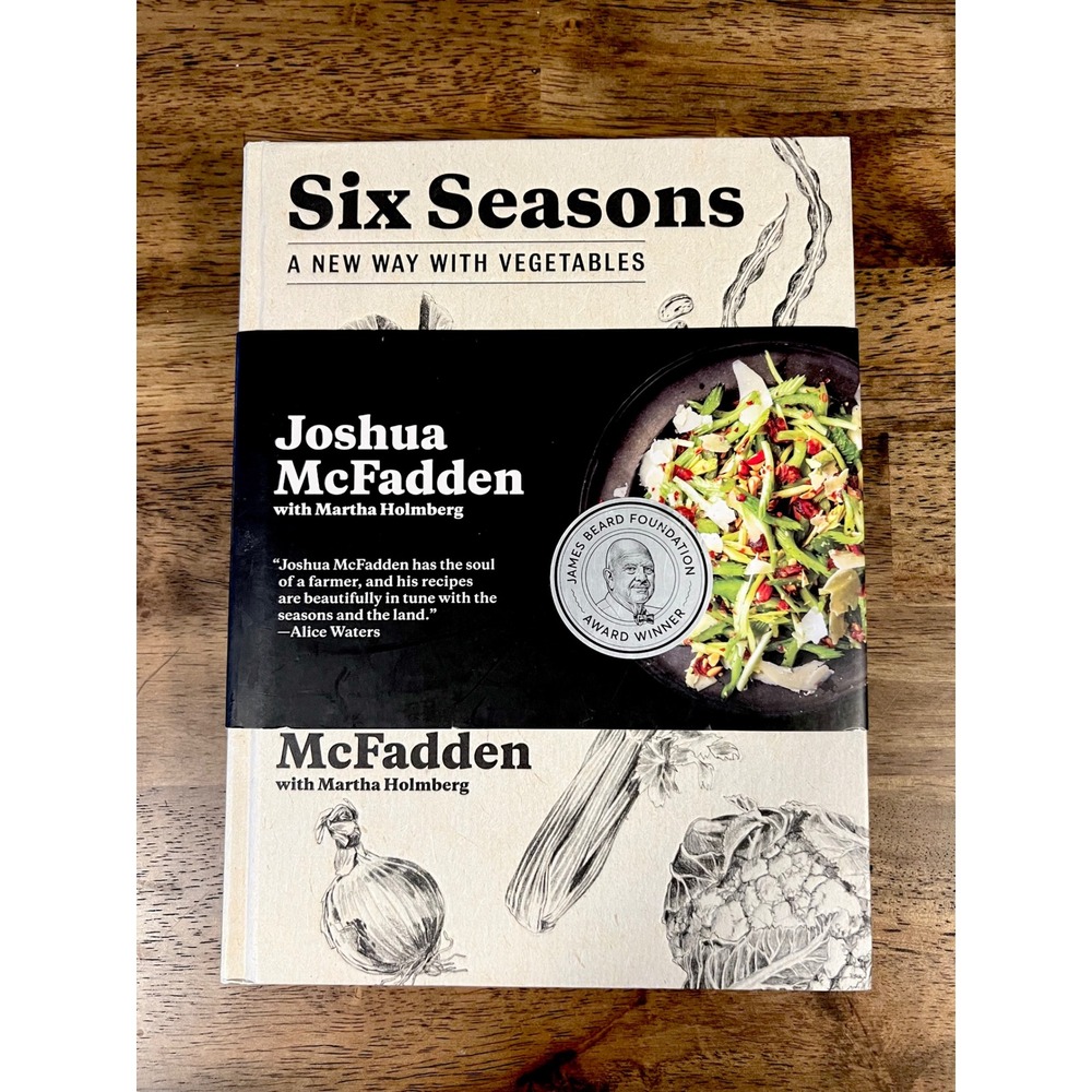 Six Seasons A New Way with Vegetables Joshua McFadden Cookbook Hardcover 2017
